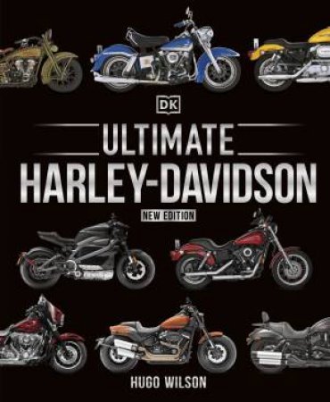 Ultimate Harley Davidson by Hugo Wilson