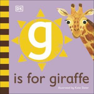 G Is For Giraffe by Various