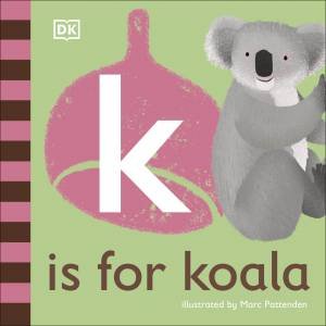 K Is For Koala by Various