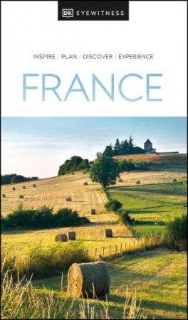 DK Eyewitness France by Various