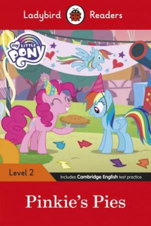 Pinkie's Pies - Ladybird Readers Level 2 by Various