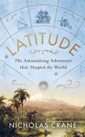 Latitude by Nick Crane