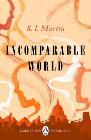 Incomparable World by S. I. Martin