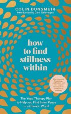 How To Find Stillness Within