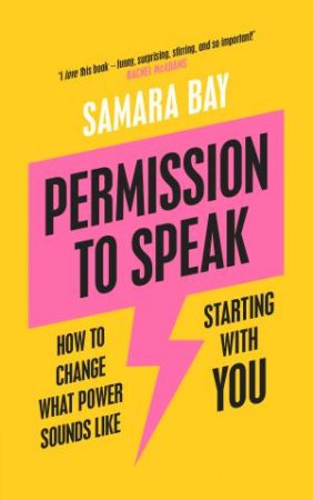 Permission to Speak by Samara Bay