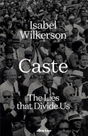 Caste by Isabel Wilkerson