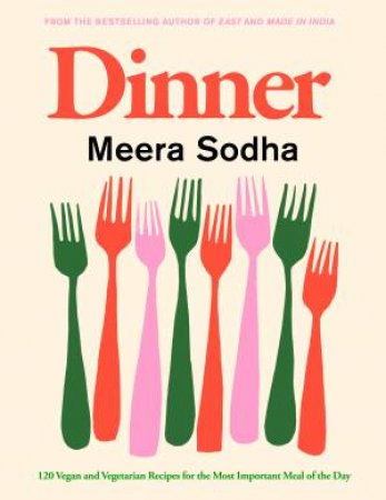 Dinner by Meera Sodha