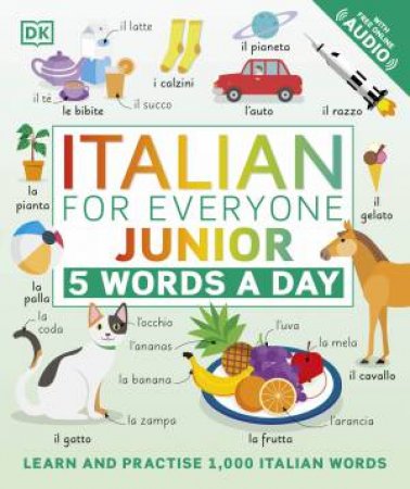 Italian For Everyone Junior: 5 Words A Day by Various