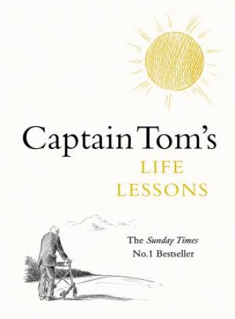 Captain Tom Quote Book by Captain Tom Moore