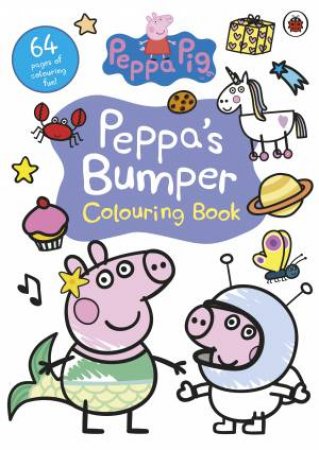 Peppa Pig Bumper Colouring Book by Various