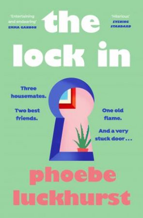 The Lock In by Phoebe Luckhurst