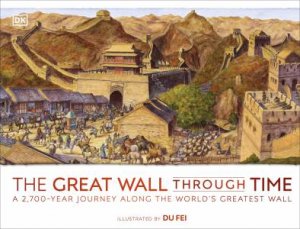 The Great Wall Through Time by Various