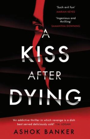 A Kiss After Dying by Ashok Banker