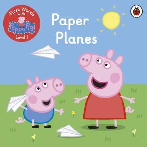 First Words With Peppa Level 1 - Paper Planes by Various