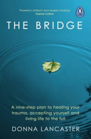 The Bridge by Donna Lancaster