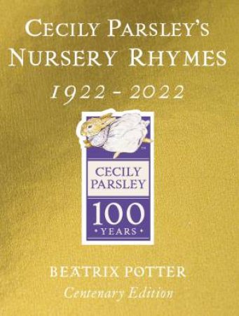 Cecily Parsley's Nursery Rhymes by Beatrix Potter