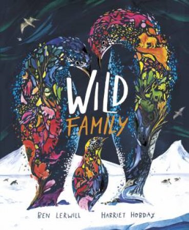 Wild Family by Ben;Hobday, Harriet Lerwill