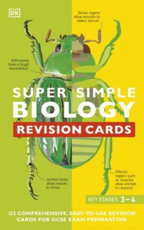 Super Simple Biology Revision Cards Key Stages 3 And 4 by Various