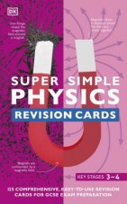 Super Simple Physics Revision Cards Key Stages 3 And 4