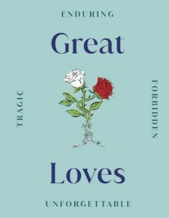 Great Loves by William Trevor