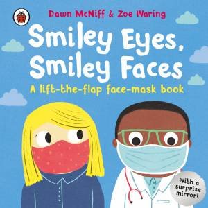 Smiley Eyes, Smiley Faces by Dawn McNiff