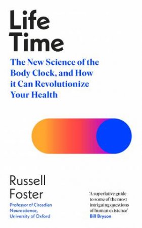 Life Time by Russell Foster