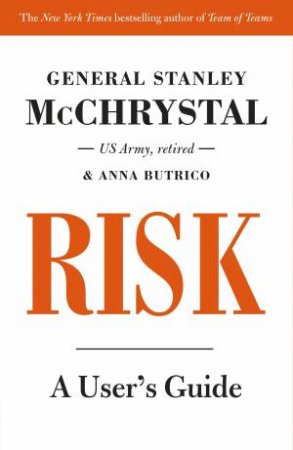 Risk by General Stanley McChrystal