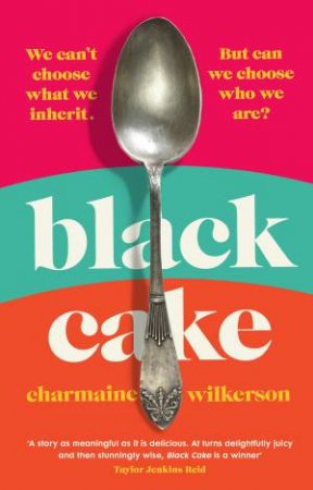 Black Cake by Charmaine Wilkerson