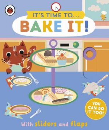 It's Time To... Bake It! by Various