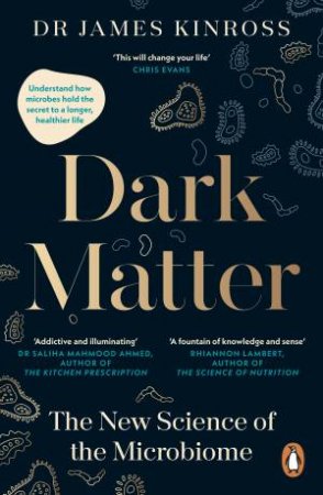 Dark Matter by James Kinross