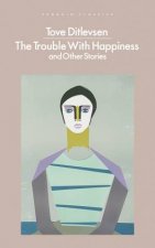 The Trouble With Happiness