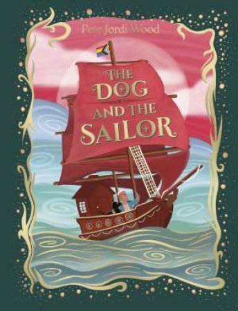 The Dog and the Sailor by Pete Jordi Wood