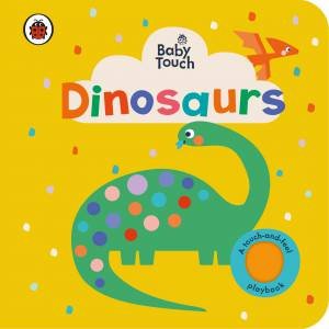 Baby Touch: Dinosaurs by Various