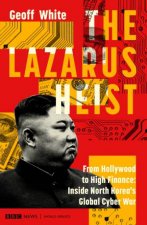 The Lazarus Heist