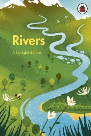 A Ladybird Book: Rivers by Michael Ladybird;Parkin