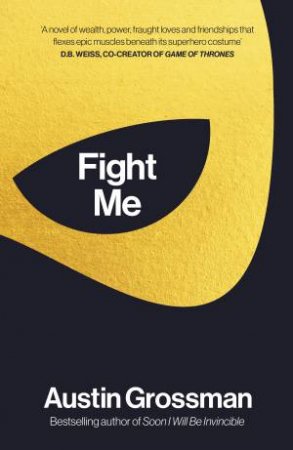 Fight Me by Austin Grossman