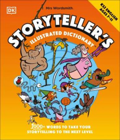 Mrs Wordsmith Storyteller's Illustrated Dictionary by Mrs Wordsmith
