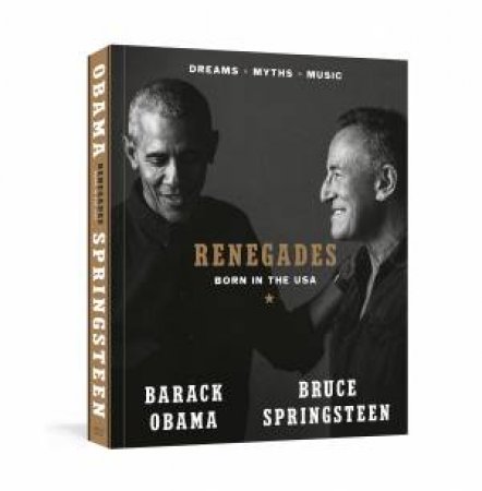 Renegades by Barack Obama & Bruce Springsteen