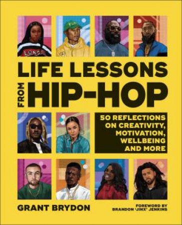 Life Lessons From Hip-Hop by Grant Brydon