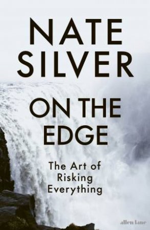 On the Edge by Nate Silver