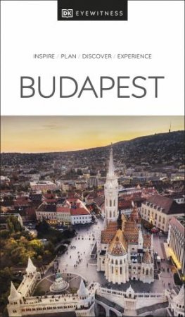 DK Eyewitness Budapest by Various