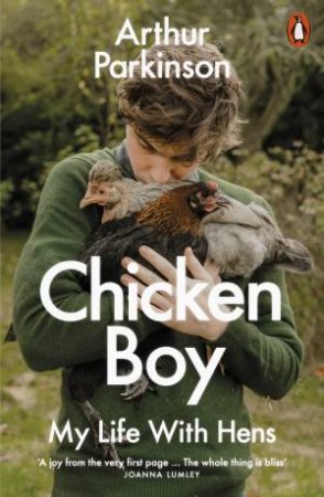 Chicken Boy by Arthur Parkinson