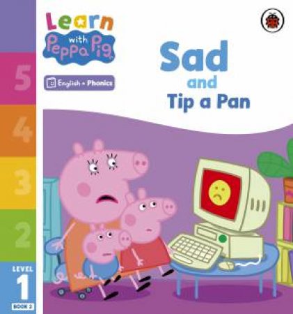 Learn with Peppa Phonics Level 1 Book 2 - Sad and Tip a Pan (Phonics Reader) by Peppa Pig