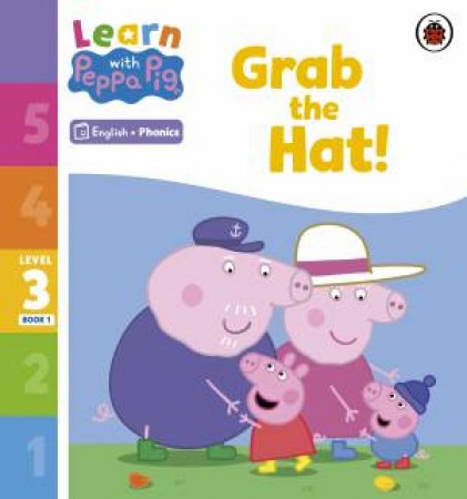 Learn with Peppa Phonics Level 3 Book 1 - Grab the Hat! (Phonics Reader) by Peppa Pig