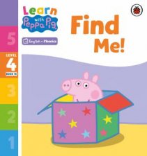 Learn with Peppa Phonics Level 4 Book 10  Find Me Phonics Reader