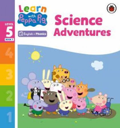 Learn with Peppa Phonics Level 5 Book 7 - Science Adventures (Phonics Reader) by Peppa Pig