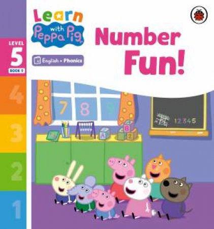 Learn with Peppa Phonics Level 5 Book 9 - Number Fun! (Phonics Reader) by Peppa Pig