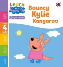 Learn with Peppa Phonics Level 4 Book 20  Bouncy Kylie Kangaroo Phonics Reader