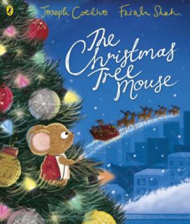 The Christmas Tree Mouse by Joseph Coelho