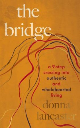 The Bridge by Donna Lancaster